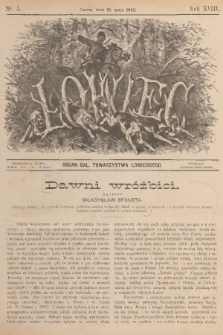 Łowiec : organ Gal. Towarzystwa Łowieckiego. R. 18, 1895, nr 5