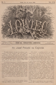 Łowiec : organ Gal. Towarzystwa Łowieckiego. R. 19, 1896, nr 3