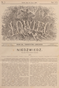 Łowiec : organ Gal. Towarzystwa Łowieckiego. R. 19, 1896, nr 7