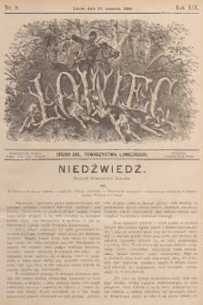 Łowiec : organ Gal. Towarzystwa Łowieckiego. R. 19, 1896, nr 8
