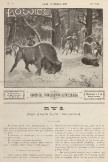 Łowiec : organ Gal. Towarzystwa Łowieckiego. R. 22, 1899, nr 16