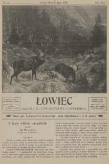 Łowiec : organ Gal. Towarzystwa Łowieckiego. R. 30, 1907, nr 13