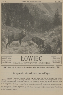 Łowiec : organ Gal. Towarzystwa Łowieckiego. R. 30, 1907, nr 16