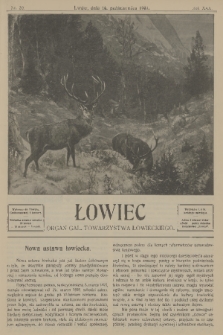 Łowiec : organ Gal. Towarzystwa Łowieckiego. R. 30, 1907, nr 20