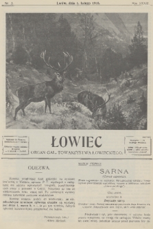 Łowiec : organ Gal. Towarzystwa Łowieckiego. R. 33, 1910, nr 3
