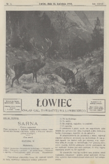 Łowiec : organ Gal. Towarzystwa Łowieckiego. R. 33, 1910, nr 8
