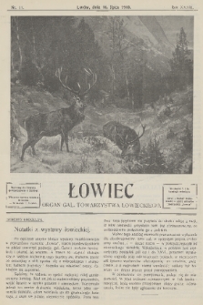 Łowiec : organ Gal. Towarzystwa Łowieckiego. R. 33, 1910, nr 14