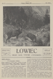 Łowiec : organ Galic. Towarz. Łowieckiego. R. 33, 1910, nr 17