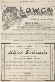 Łowiec : organ Gal. Towarzystwa Łowieckiego. R. 34, 1911, nr 11
