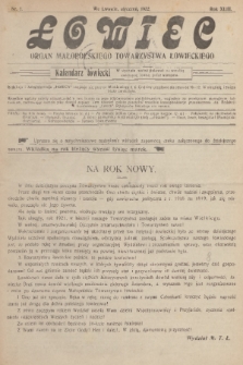 Łowiec : organ Małopolskiego Towarzystwa Łowieckiego. R. 43, 1922, nr 1