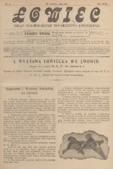 Łowiec : organ Małopolskiego Towarzystwa Łowieckiego. R. 43, 1922, nr 5