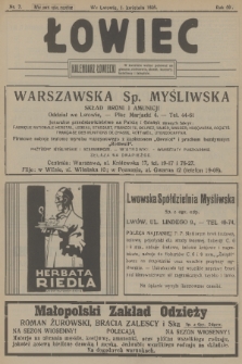 Łowiec : organ Małopolskiego Towarzystwa Łowieckiego. R. 50[!], 1928, nr 7