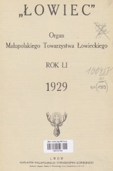 Łowiec : organ Małopolskiego Towarzystwa Łowieckiego. R. 51, 1929, Spis rzeczy