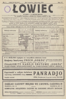 Łowiec : organ Małopolskiego Towarzystwa Łowieckiego. R. 53, 1931, nr 1