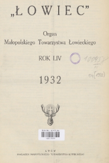 Łowiec : organ Małopolskiego Towarzystwa Łowieckiego. R. 54, 1932, Spis rzeczy