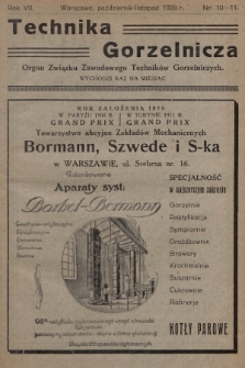 Technika Gorzelnicza : organ Związku Zawodowego Techników Gorzelniczych poświęcony gorzelnictwu oraz pokrewnym gałęziom przemysłu rolnego i przetwórczego. 1928, nr 10-11