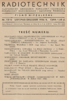 Radiotechnik : ilustrowany miesięcznik popularno-techniczny poświęcony radiotechnice i dziedzinom pokrewnym : pismo niezależne. 1936, nr 12/13