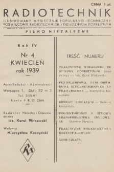 Radiotechnik : ilustrowany miesięcznik popularno-techniczny poświęcony radiotechnice i dziedzinom pokrewnym : pismo niezależne. R. 4, 1939, nr 4