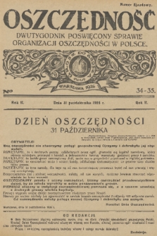 Oszczędność : dwutygodnik poświęcony sprawie organizacji oszczędności w Polsce. R. 2, 1926, nr 34-35