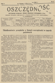 Oszczędność : dwutygodnik poświęcony sprawie organizacji oszczędności w Polsce : organ Związku Miejskich i Powiatowych Kas Oszczędności w Warszawie. R. 7, 1931, nr 9