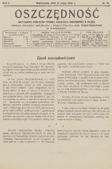 Oszczędność : dwutygodnik poświęcony sprawie organizacji oszczędności w Polsce : organ Związku Miejskich i Powiatowych Kas Oszczędności w Warszawie. R. 7, 1931, nr 10