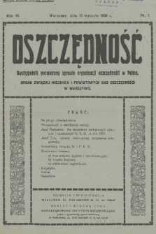 Oszczędność : dwutygodnik poświęcony sprawie organizacji oszczędności w Polsce : organ Związku Miejskich i Powiatowych Kas Oszczędności w Warszawie. R. 10, 1934, nr 1
