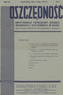 Oszczędność : dwutygodnik poświęcony sprawie organizacji oszczędności w Polsce : organ Związku Komunalnych Kas Oszczędności w Warszawie. R. 15, 1939, nr 9