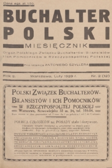 Buchalter Polski : organ Polskiego Związku Buchalterów-Bilansistów i ich Pomocników w Rzeczypospolitej Polskiej. R. 2, 1929, nr 2