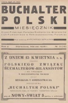 Buchalter Polski : organ Polskiego Związku Buchalterów-Bilansistów i ich Pomocników w Rzeczypospolitej Polskiej. R. 2, 1929, nr 3