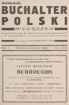 Buchalter Polski : organ Polskiego Związku Buchalterów-Bilansistów i ich Pomocników w Rzeczypospolitej Polskiej. R. 2, 1929, nr 4