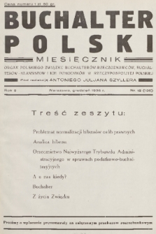 Buchalter Polski : organ Polskiego Związku Buchalterów-Rzeczoznawców, Buchalterów-Bilansistów i Ich Pomocników w Rzeczypospolitej Polskiej. R. 9, 1936, nr 12