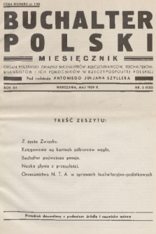 Buchalter Polski : organ Polskiego Związku Buchalterów-Rzeczoznawców, Buchalterów-Bilansistów i Ich Pomocników w Rzeczypospolitej Polskiej. R. 12, 1939, nr 5