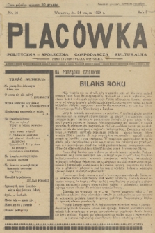 Placówka Polityczna-Społeczna-Gospodarcza-Kulturalna : pismo tygodniowe dla wszystkich. R. 1, 1929, nr 10