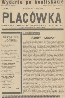 Placówka Polityczna-Społeczna-Gospodarcza-Kulturalna : pismo tygodniowe dla wszystkich. R. 1, 1929, nr 18 (po konfiskacie)