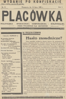 Placówka Polityczna-Społeczna-Gospodarcza-Kulturalna : pismo tygodniowe dla wszystkich. R. 1, 1929, nr 31 (po konfiskacie)