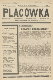 Placówka Polityczna-Społeczna-Gospodarcza-Kulturalna : pismo tygodniowe dla wszystkich. R. 1, 1929, nr 39