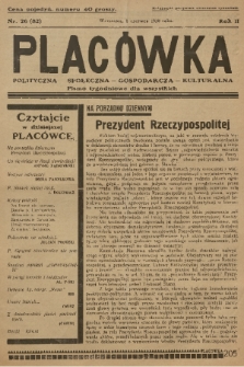 Placówka Polityczna-Społeczna-Gospodarcza-Kulturalna : pismo tygodniowe dla wszystkich. R. 2, 1930, nr 26