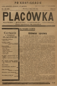 Placówka Polityczna-Społeczna-Gospodarcza-Kulturalna : pismo tygodniowe dla wszystkich. R. 2, 1930, nr 33 (po konfiskacie)
