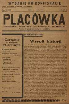 Placówka Polityczna-Społeczna-Gospodarcza-Kulturalna : pismo tygodniowe dla wszystkich. R. 2, 1930, nr 35 (po konfiskacie)