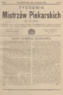 Tygodnik Mistrzów Piekarskich w Polsce : urzędowy organ Wielkopolskiego Związku Cechów Piekarskich z siedzibą w Poznaniu : urzędowy organ Polskiego Związku Cechów Piekarskich Województwa Pomorskiego. R. 1, 1926, nr 21