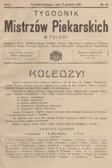 Tygodnik Mistrzów Piekarskich w Polsce : urzędowy organ Wielkopolskiego Związku Cechów Piekarskich z siedzibą w Poznaniu : urzędowy organ Polskiego Związku Cechów Piekarskich Województwa Pomorskiego. R. 1, 1926, nr 24