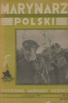 Marynarz Polski : dwutygodnik Marynarki Wojennej. R. 2, 1947, nr 11