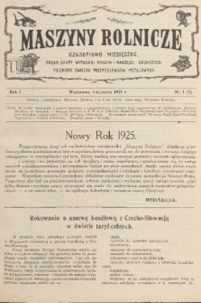 Maszyny Rolnicze : czasopismo miesięczne : organ Grupy Wytwórni Maszyn i Narzędzi Rolniczych Polskiego Związku Przemysłowców Metalowych. R. 2, 1925, nr 1