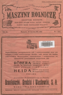 Maszyny Rolnicze : czasopismo miesięczne : organ Grupy Wytwórni Maszyn i Narzędzi Rolniczych Polskiego Związku Przemysłowców Metalowych. R. 3, 1926, nr 1