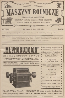 Maszyny Rolnicze : czasopismo miesięczne : organ Grupy Wytwórni Maszyn i Narzędzi Rolniczych Polskiego Związku Przemysłowców Metalowych. R. 4, 1927, nr 7