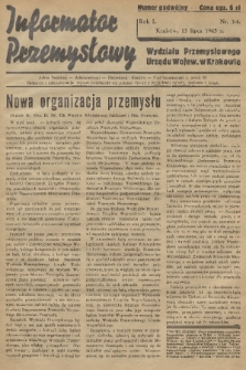 Informator Przemysłowy Wydziału Przemysłowego Urzędu Wojew. w Krakowie. R. 1, 1945, nr 3-4