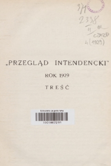 Przegląd Intendencki : kwartalnik wydawany staraniem Koła Oficerów Intendentów. R. 4, 1929, Treść