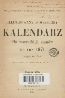 Illustrowany Powszechny Kalendarz dla Wszystkich Stanów na Rok 1871 Mający Dni 365. R. 3, 1871