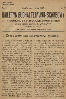 Biuletyn Buchalteryjno-Skarbowy : wydawnictwo Biura Buchalteryjno-Rewizyjnego Zaprzys. Biegłego Sądowego P. Diamant. R. 1, 1937, nr 2