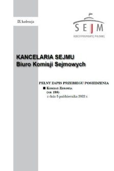 Pełny Zapis Przebiegu Posiedzenia Komisji Zdrowia (nr 198) z dnia 5 października 2022 r.